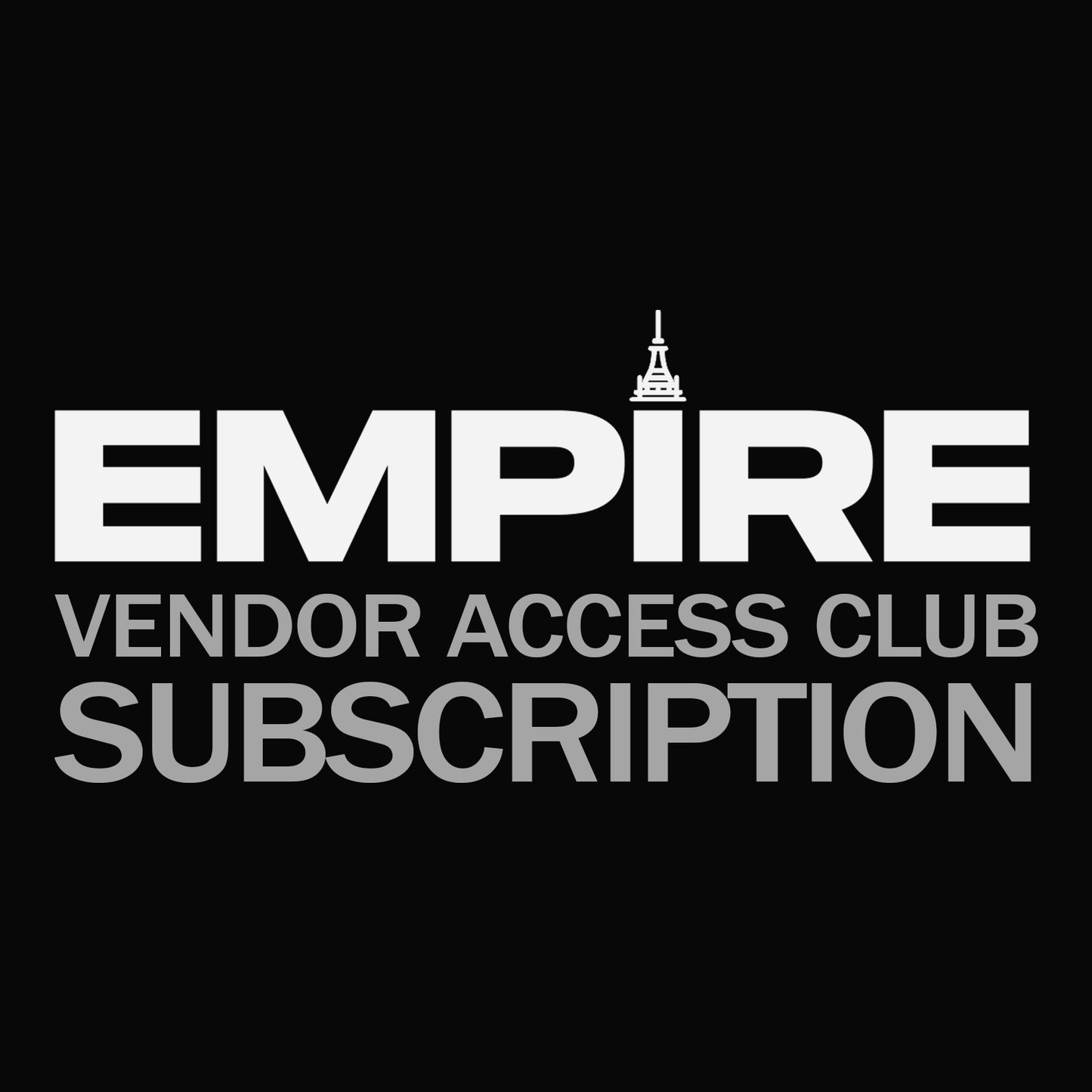 Exclusive Vendor Access Club Subscription